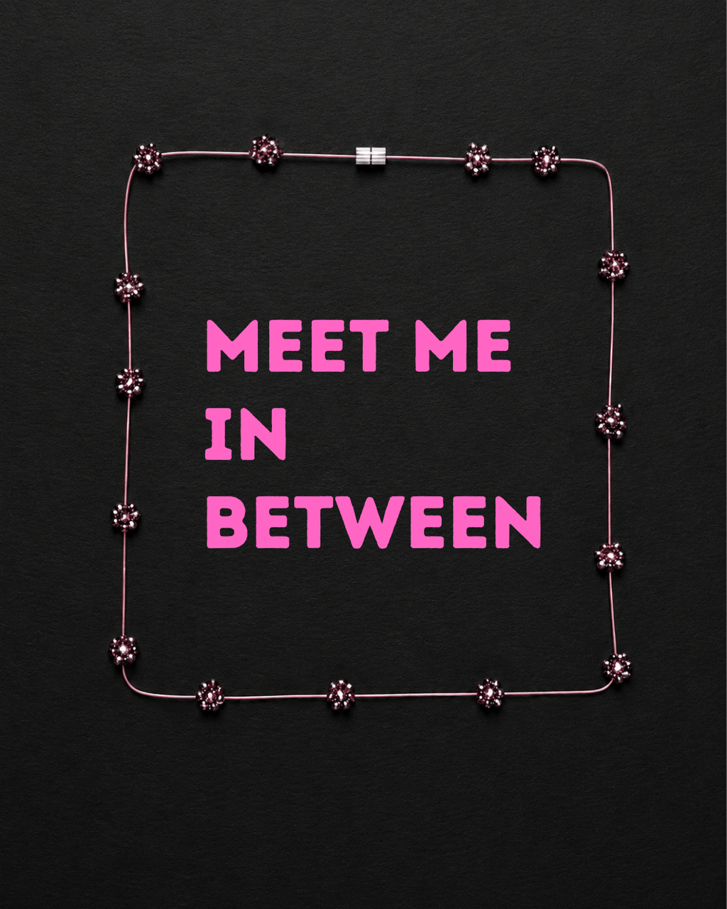 MEET ME IN BETWEEN